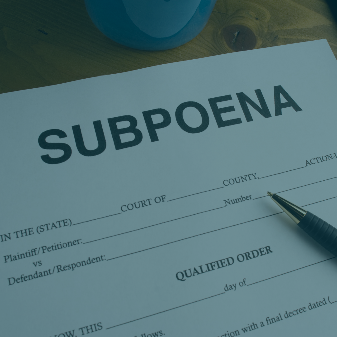 The Role of Subpoenas in Record Retrieval: A California Perspective